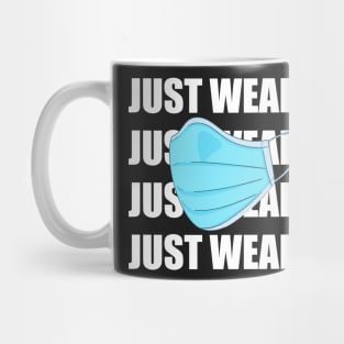 Just Wear It for Boys Men Girls Women Kids Mug